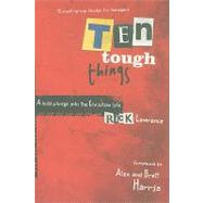 Ten Tough Things
