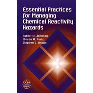 Essential Practices for Managing Chemical Reactivity Hazards
