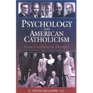 Psychology and American Catholicism