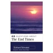 40 Questions About the End Times