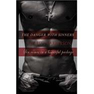 The Danger With Sinners