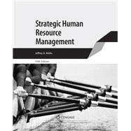 Strategic Human Resource Management, Loose-leaf Version