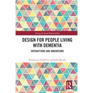 Design for People Living with Dementia