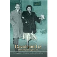 David and Liz : Dancing Through Love
