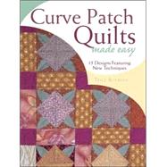 Curve Patch Quilts Made Easy