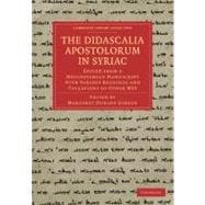 The Didascalia Apostolorum in Syriac