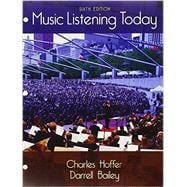 Bundle: Music Listening Today, Loose-leaf Version, 6th + MindTap Music, 1 term (6 months) Printed Access Card