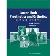 Lower-Limb Prosthetics and Orthotics Clinical Concepts