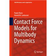 Contact Force Models for Multibody Dynamics