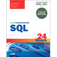 SQL in 24 Hours, Sams Teach Yourself Barnes & Noble Exclusive Edition