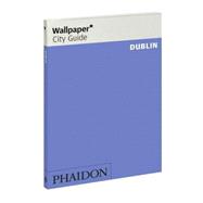 Dublin - Wallpaper City Guide