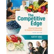 The Competitive Edge Advanced Marketing for Dietetics Professionals