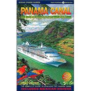 Panama Canal By Cruise Ship