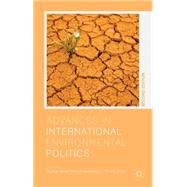 Advances in International Environmental Politics