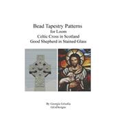 Bead Tapestry Patterns for Loom Celtic Cross and Good Shepherd Stained