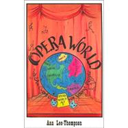 Opera World : An Overture for Young People