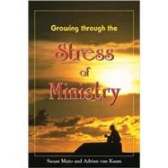 Growing Through the Stress of Ministry