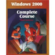 Windows 2000 : Complete Course