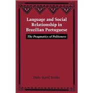 Language and Social Relationship in Brazilian Portuguese