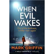 When Evil Wakes