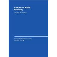 Lectures on KÃ¤hler Geometry
