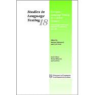 European Language Testing in a Global Context: Proceedings of the ALTE Barcelona Conference July 2001