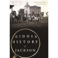 Hidden History of Jackson