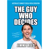 The Guy Who Decides
