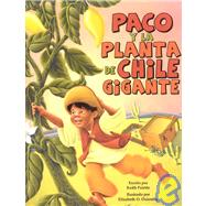 Paco Y La Planta De Chile Giga