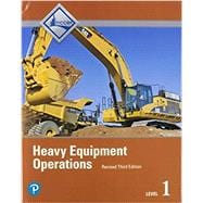 Heavy Equipment Operations Level 1, Revised 3rd Edition