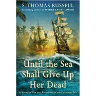 Until the Sea Shall Give Up Her Dead