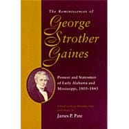 The Reminiscences of George Strother Gaines