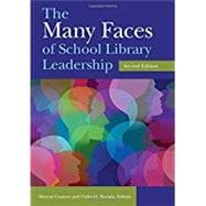 The Many Faces of School Library Leadership