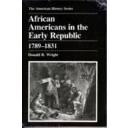 African Americans in the Early Republic, 1789-1831