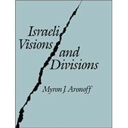 Israeli Visions and Divisions