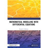 Mathematical Modelling with Differential Equations