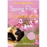 The New York Times Spring Fling Crosswords 75 Easy Puzzles