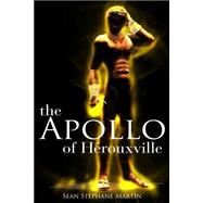 The Apollo of Hérouxville