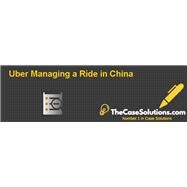 Uber: managing a ride in China W15425-PDF-ENG