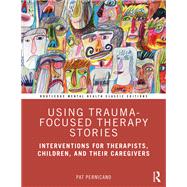 Using Trauma-Focused Therapy Stories