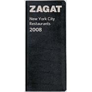 Zagat 2008 New York City Restaurants