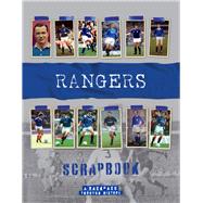 Rangers Scrapbook A Backpass through History