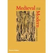 Medieval Modern Art out of Time