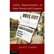 Latino Representation in State Houses and Congress