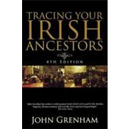 Tracing Your Irish Ancestors: