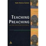 Teaching Preaching : Isaac Rufus Clark and Black Sacred Rhetoric