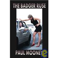 The Badger Ruse