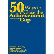 50 Ways to Close the Achievement Gap