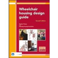 Wheelchair Housing Design Guide: 2nd Edition (EP 70)