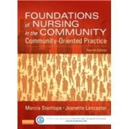 Community/Public Health Nursing Online for Stanhope and Lancaster: Foundations of Nursing in the Community